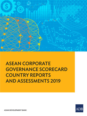 cover image of ASEAN Corporate Governance Scorecard Country Reports and Assessments 2019